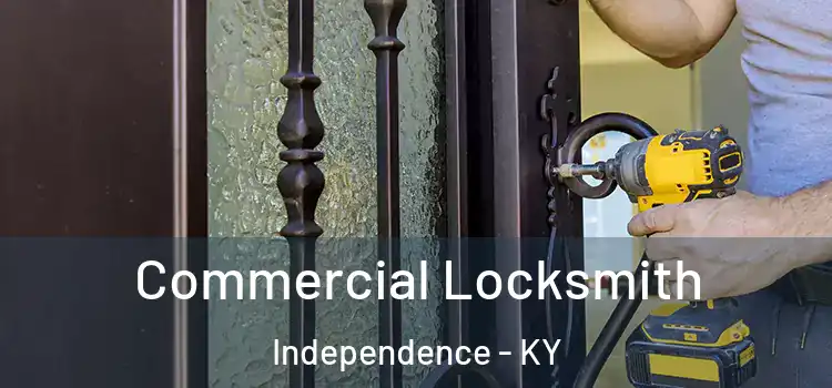 Commercial Locksmith Independence - KY